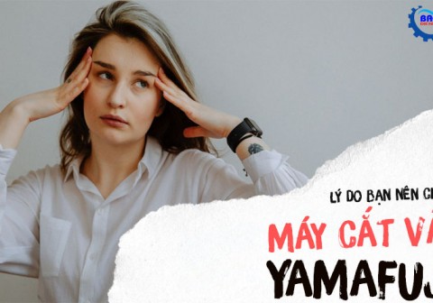 Những lý do bạn nên chọn máy cắt vải Yamafuji