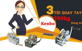 Giới thiệu các loại tời quay tay 300kg của Kenbo