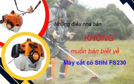 Sư thật nhà bán không muốn bạn biết về máy cắt cỏ Stihl FS 230
