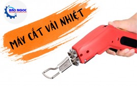 Máy cắt vải bằng nhiệt là gì? ưu nhược điểm của máy cắt vải nhiệt